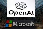免费测算微软称与OpenAI合作关系持续深化 伙伴关系依然稳固